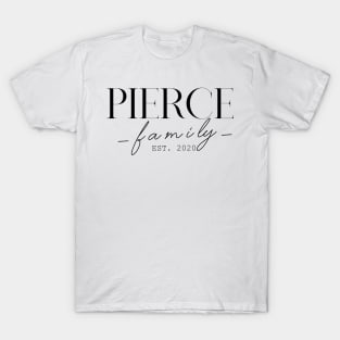 Pierce Family EST. 2020, Surname, Pierce T-Shirt